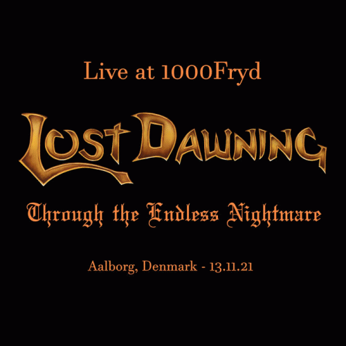Lost Dawning : Through the Endless Nightmare: Live Demo at 1000Fryd